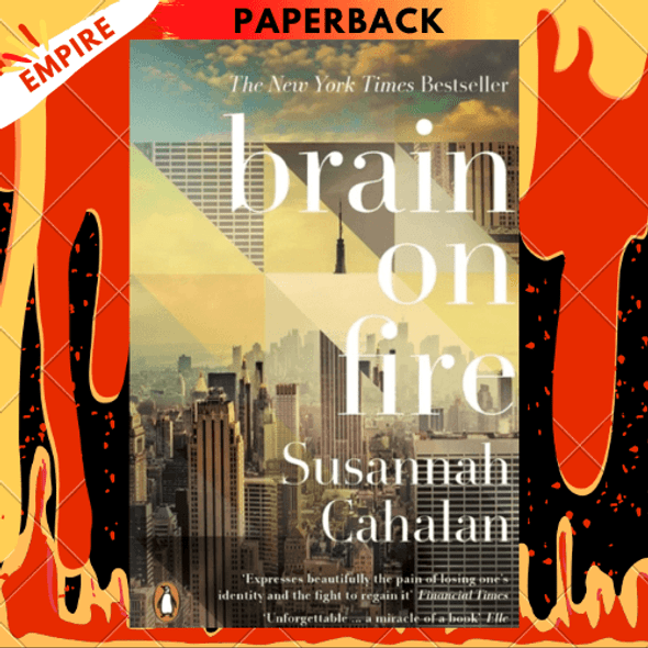 Brain On Fire: My Month of Madness by Susannah Cahalan