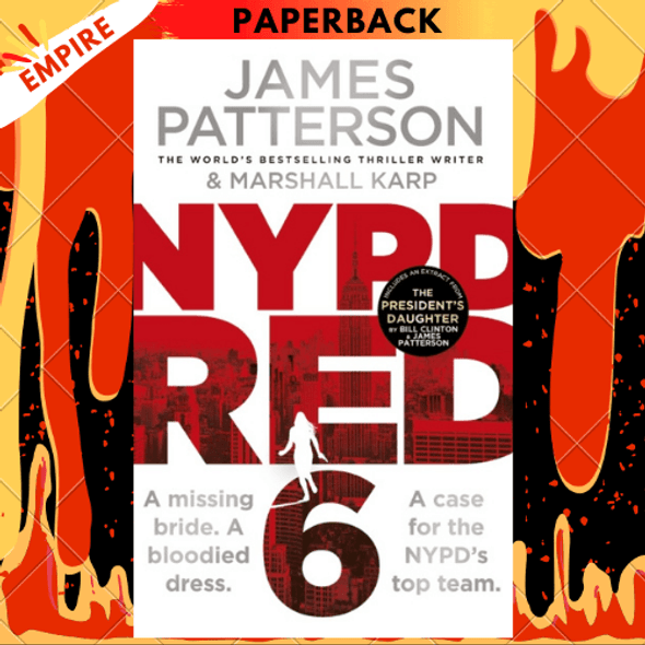 NYPD Red 6: A missing bride. A bloodied dress. NYPD Red's deadliest case yet by James Patterson