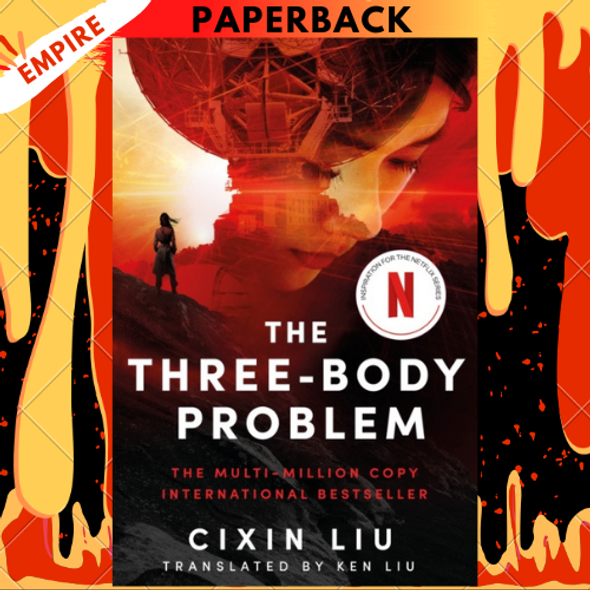 The Three-Body Problem by  Liu Cixin