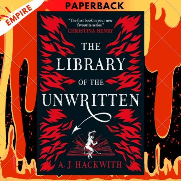 The Library of the Unwritten : 1 by A.J. Hackwith