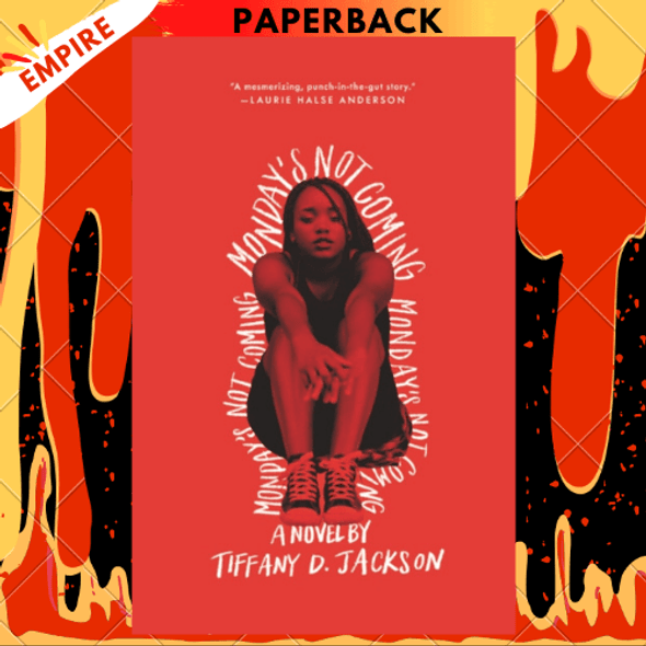 Monday's Not Coming by Tiffany D. Jackson