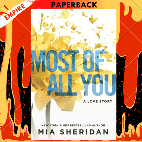 Most of All You by Mia Sheridan