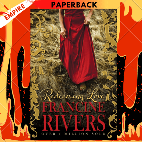 Redeeming Love by Francine Rivers