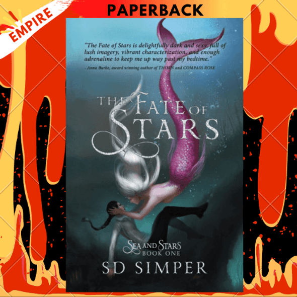 The Fate of Stars : A Fantasy Lesbian Romance : 1 by S D Simper