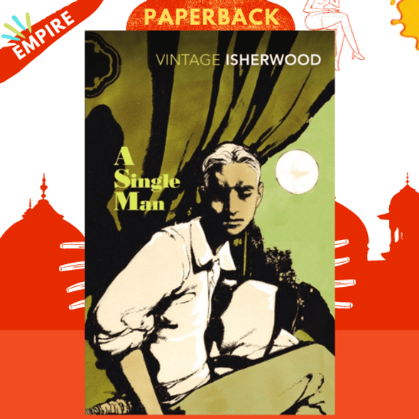 A Single Man by Christopher Isherwood