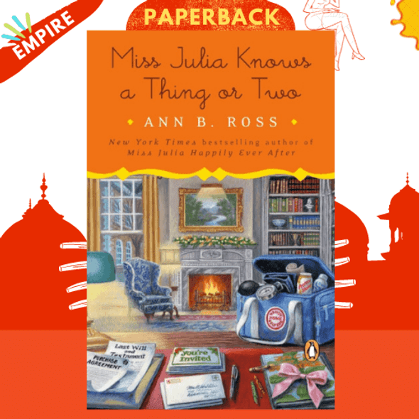 Miss Julia Knows a Thing or Two By ANN B. ROSS