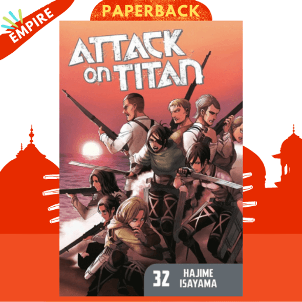 Attack on Titan 32 : 32 by Hajime Isayama