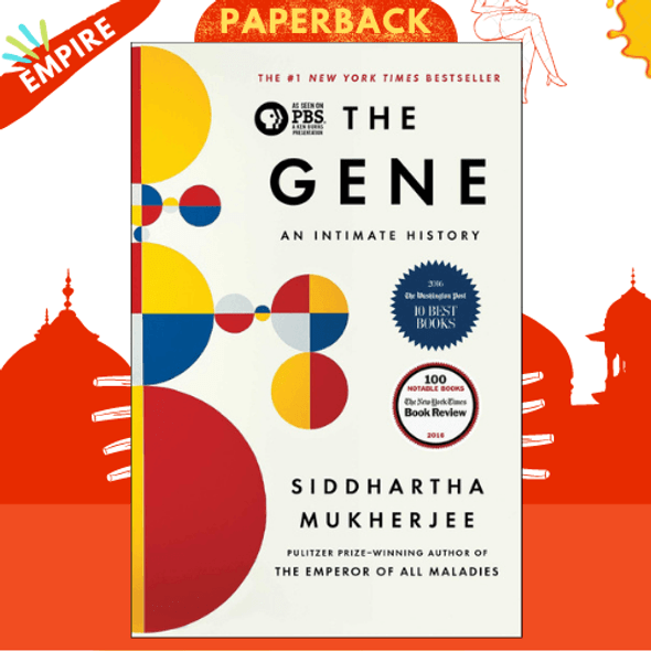 The Gene : An Intimate History by Siddhartha Mukherjee