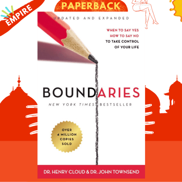 Boundaries Participant's Guide---Revised : When To Say Yes, How to Say No to Take Control of Your Life by Henry Cloud