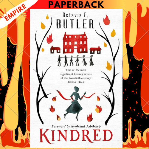 Kindred: The Ground-Breaking Masterpiece by Octavia E. Butler