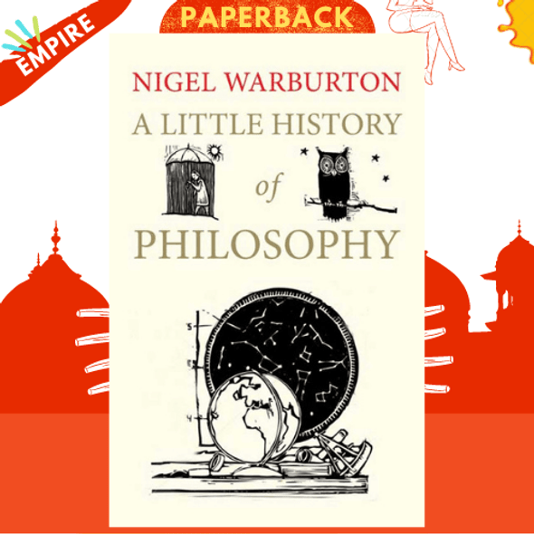 A Little History of Philosophy by Nigel Warburton