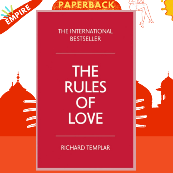 The Rules of Love : Rules of Love by Richard Templar