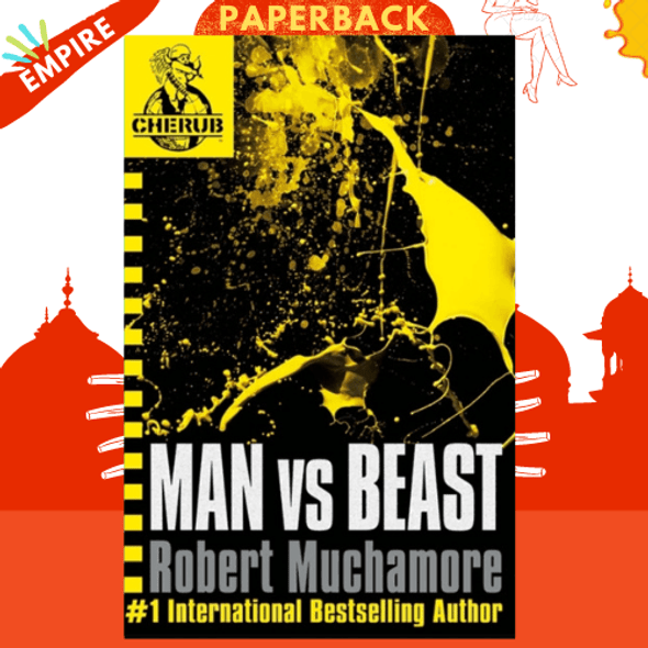 CHERUB: Man vs Beast : Book 6 by Robert Muchamore