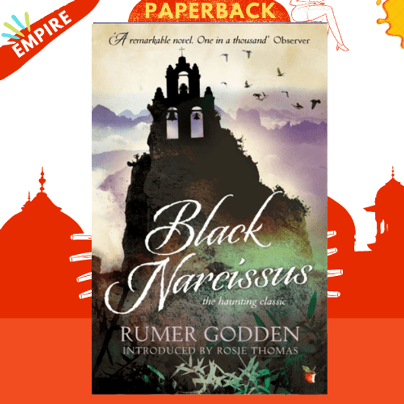 Black Narcissus : Now a haunting BBC drama starring Gemma Arterton by Rumer Godden