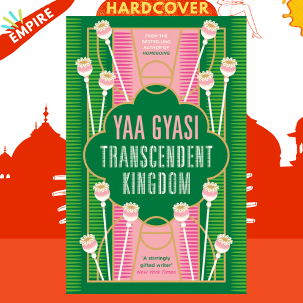 Transcendent Kingdom by Yaa Gyasi