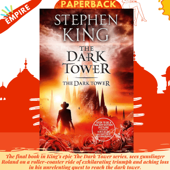 The Dark Tower VII: The Dark Tower : (Volume 7) by Stephen King