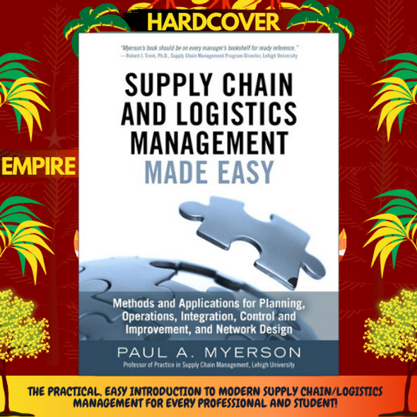 Supply Chain and Logistics Management Made Easy by Paul Myerson