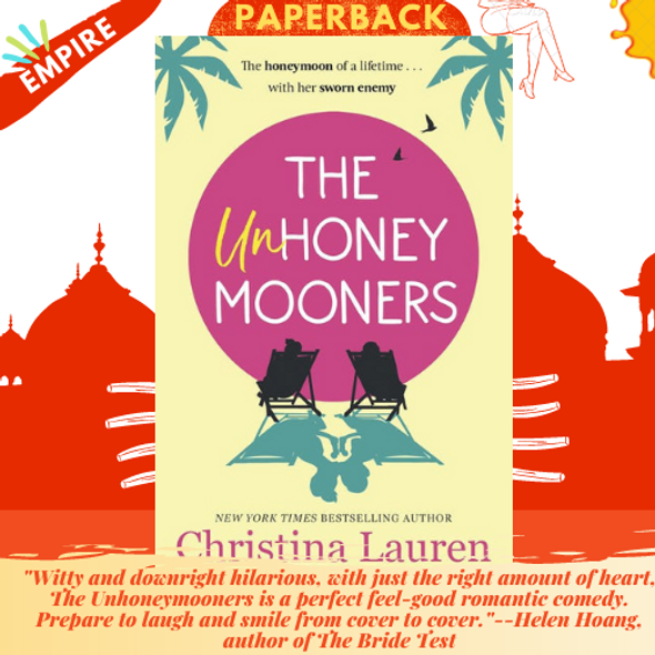 The Unhoneymooners : escape to paradise with this hilarious and feel good romantic comedy by Christina Lauren