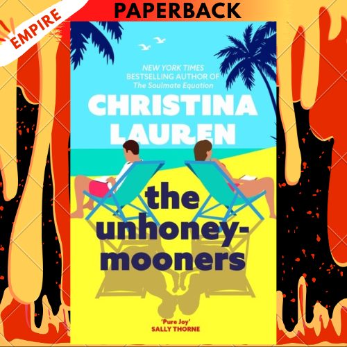 The Unhoneymooners: escape to paradise with this hilarious and feel good romantic comedy by Christina Lauren