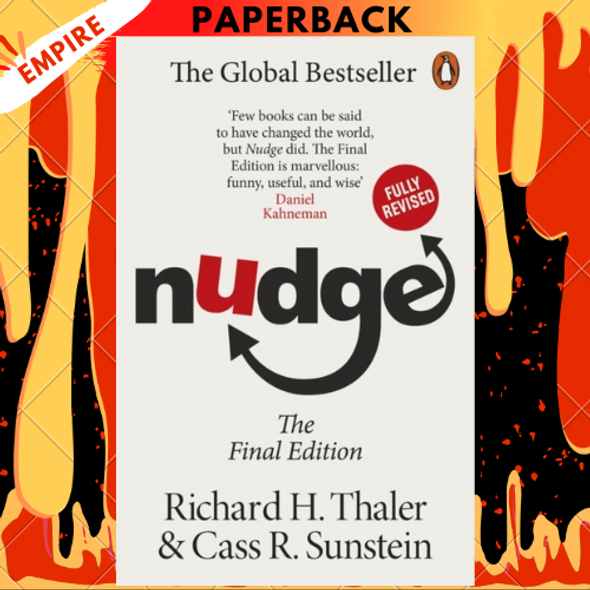 Nudge: Improving Decisions About Health, Wealth and Happiness by Richard H. Thaler Nudge: Improving Decisions About Health, Wealth and Happiness by Richard H. Thaler