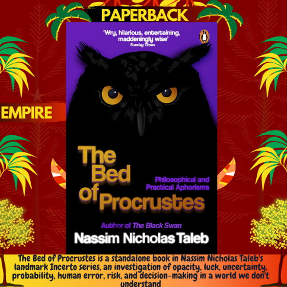 The Bed of Procrustes : Philosophical and Practical Aphorisms by Nassim Nicholas Taleb