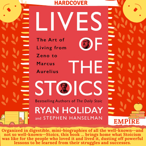 Lives of the Stoics by Ryan Holiday