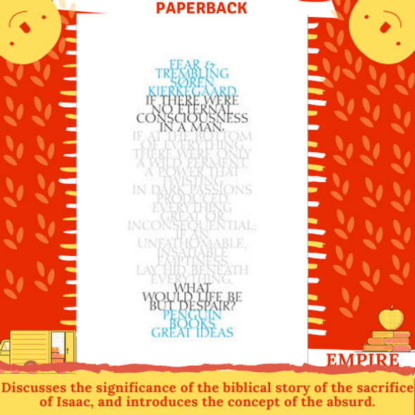 Fear and Trembling by Soren Kierkegaard (Penguin Great Ideas)