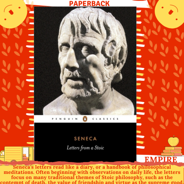 Letters from a Stoic: Epistulae Morales Ad Lucilium (Penguin Classics)