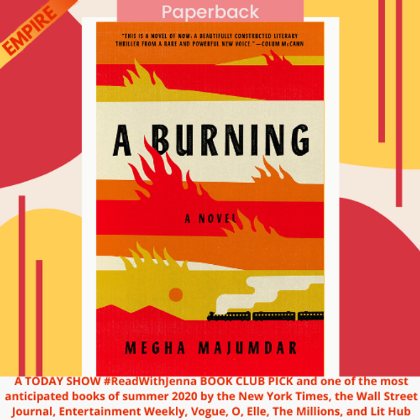 A Burning by Megha Majumdar