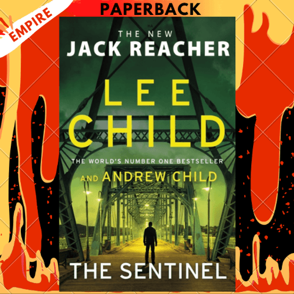 The Sentinel (Jack Reacher Series #25) by Lee Child, Andrew Child