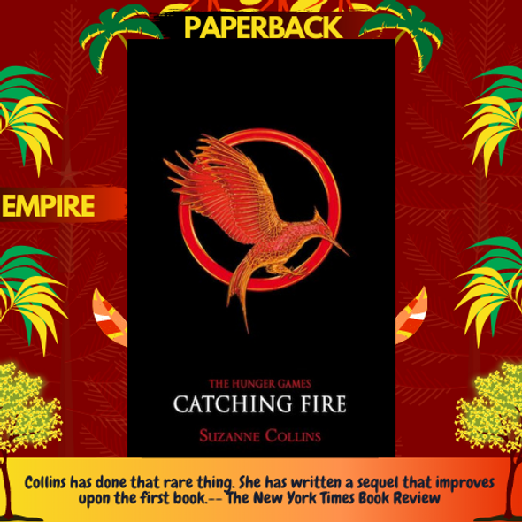 Catching Fire by Suzanne Collins