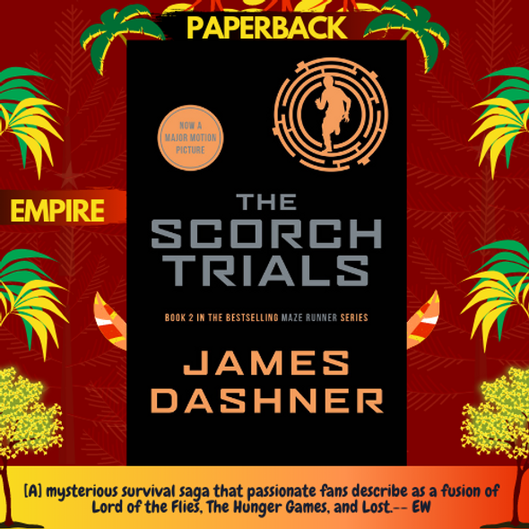 The Scorch Trials : 2 by James Dashner