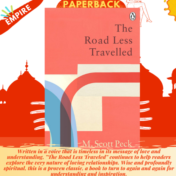 The Road Less Travelled : Classic Editions by M.Scott Peck