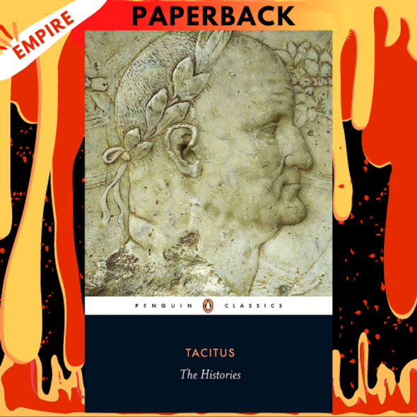 The Histories - Penguin Classics by Tacitus