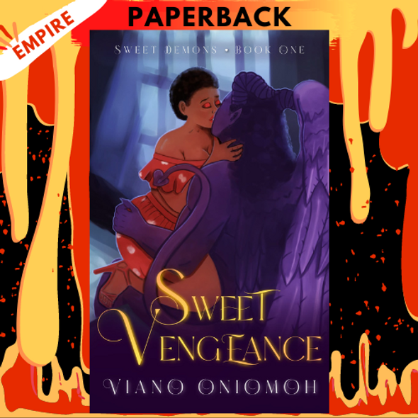 Sweet Vengeance by Viano Oniomoh