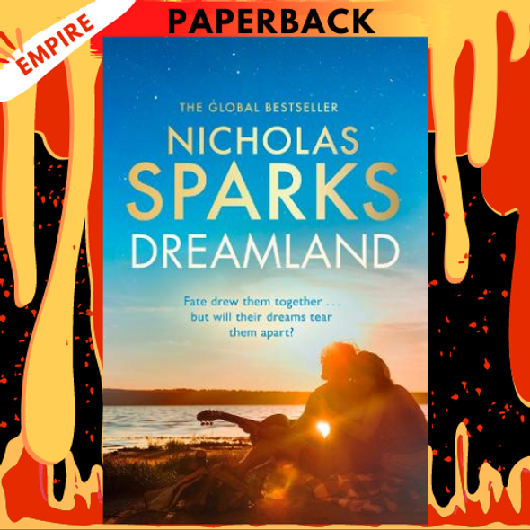 Dreamland  by Nicholas Sparks