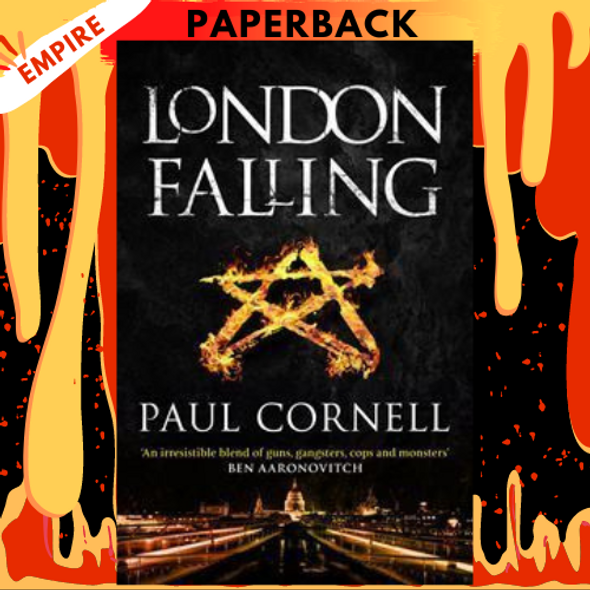 London Falling by Paul Cornell