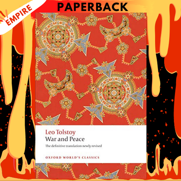 War And Peace (Oxford University Press) by Leo Tolstoy