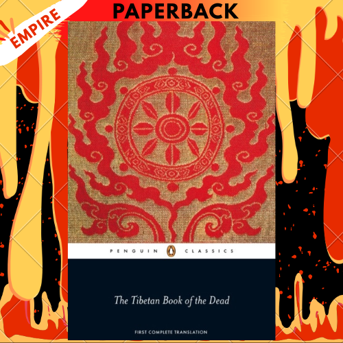 The Tibetan Book of the Dead: First Complete Translation by Dalai Lama