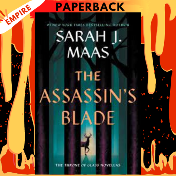 The Assassin's Blade: The Throne of Glass Novellas  by Sarah J. Maas