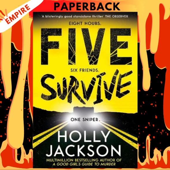 Five Survive  by Holly Jackson