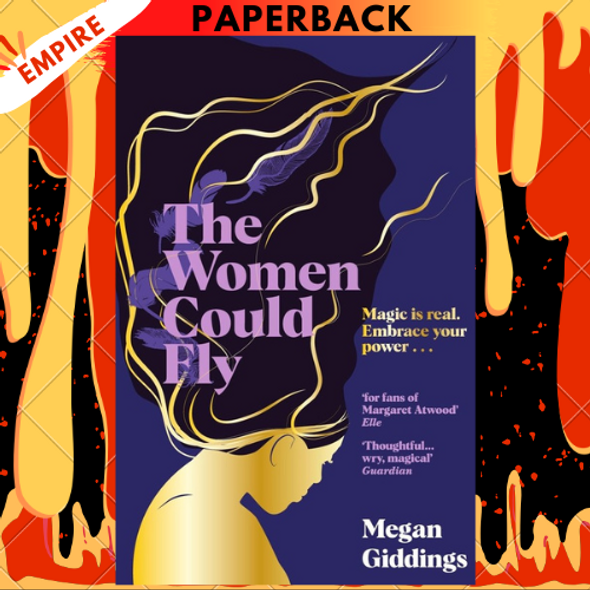 The Women Could Fly by Megan Giddings