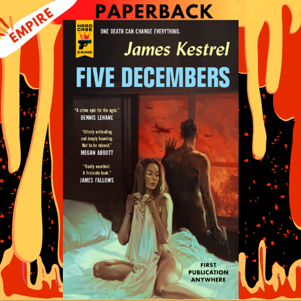 Five Decembers by James Kestrel