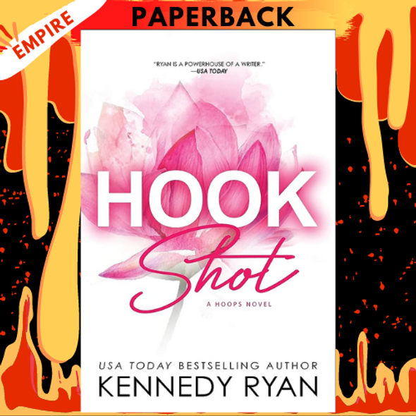 Hook Shot (Hoops, #3) by Kennedy Ryan
