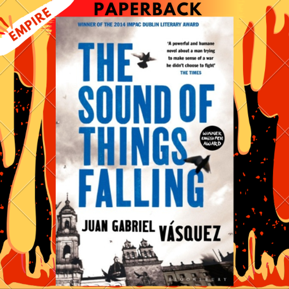 The Sound of Things Falling by Juan Gabriel Vásquez, Anne McLean (Translator) The Sound of Things Falling by Juan Gabriel Vásquez, Anne McLean (Translator)