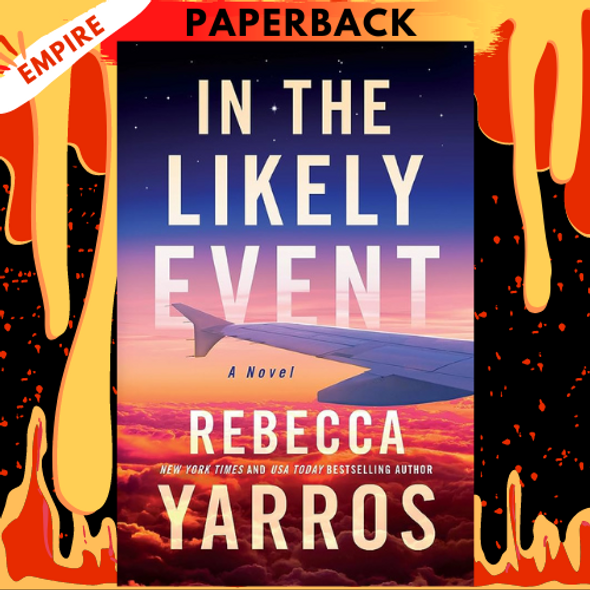 In the Likely Event by Rebecca Yarros