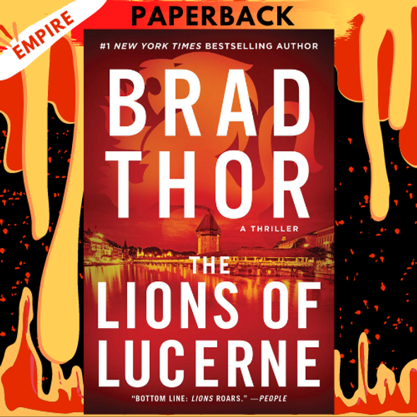 The Lions of Lucerne (Scot Harvath Series #1) by Brad Thor