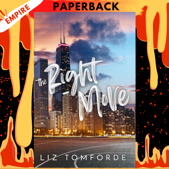 The Right Move (Windy City, #2) by Liz Tomforde