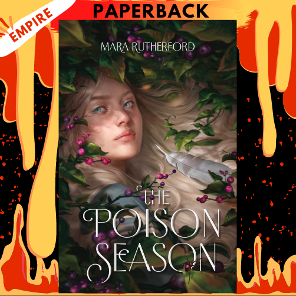 The Poison Season  by Mara Rutherford