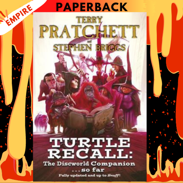 Turtle Recall: The Discworld Companion...So Far by Terry Pratchett, Stephen Briggs